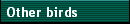 Other birds